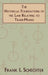 The Historical Foundations of the Law Relating to Trade-Marks by Frank I. Schechter
