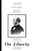 On Liberty by John Stuart Mill