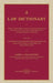 A Law Dictionary of Words, Terms, Abbreviations and Phrases Which are Peculiar to the Law and of Those Which Have a Peculiar Meaning in the Law Contai by James a. Ballentine