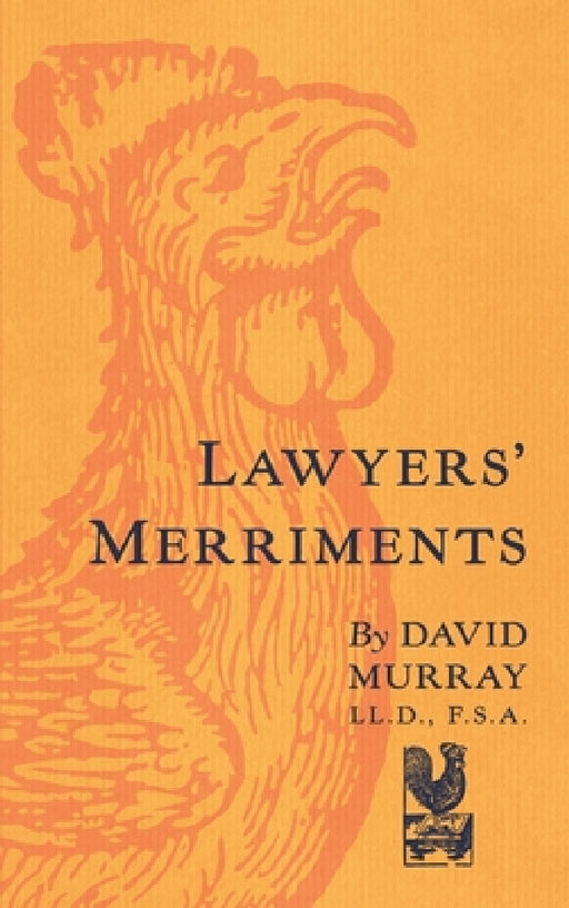 Lawyers' Merriments [1912] by David Murray