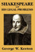 Shakespeare and his Legal Problems by George W. Keeton