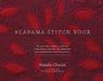 Alabama Stitch Book: Projects and Stories Celebrating Hand-Sewing, Quilting, and Embroidery for Contemporary Sustainable Style by Natalie Chanin