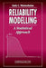 Reliability Modelling: A Statistical Approach by Linda C. Wolstenholme