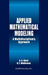 Applied Mathematical Modeling: A Multidisciplinary Approach by Douglas R. Shier