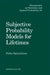 Subjective Probability Models for Lifetimes by Fabio Spizzichino