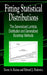 Fitting Statistical Distributions: The Generalized Lambda Distribution and Generalized Bootstrap Methods by Zaven A. Karian, Edward J. Dudewicz