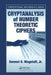 Cryptanalysis of Number Theoretic Ciphers by Samuel S. Wagstaff Jr