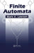 Finite Automata by Mark V. Lawson