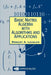 Basic Matrix Algebra with Algorithms and Applications by Robert A. Liebler