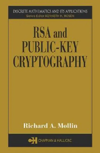 Rsa and Public-Key Cryptography by Richard A. Mollin