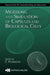 Modeling and Simulation of Capsules and Biological Cells by C. Pozrikidis