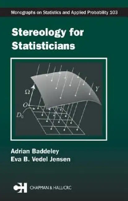 Stereology for Statisticians by Adrian Baddeley