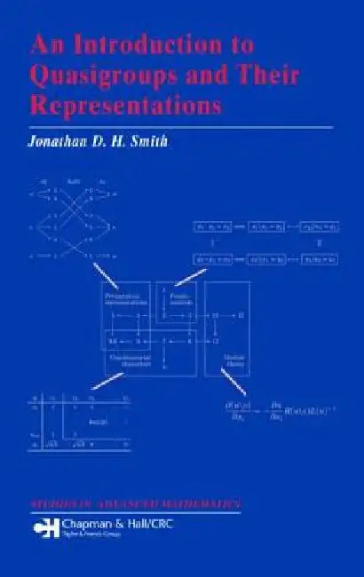 An Introduction to Quasigroups and Their Representations by Jonathan D. H. Smith