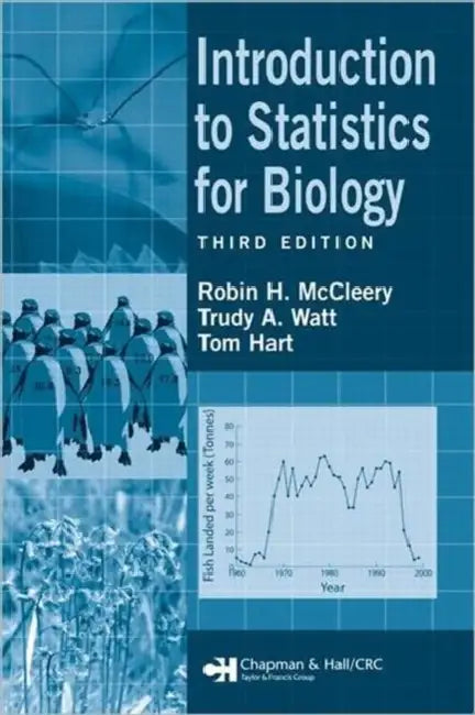 Introduction to Statistics for Biology by Trudy A. Watt