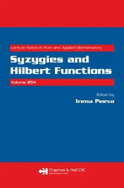 Syzygies and Hilbert Functions by Irena Peeva