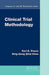 Clinical Trial Methodology by Peace, Karl E.