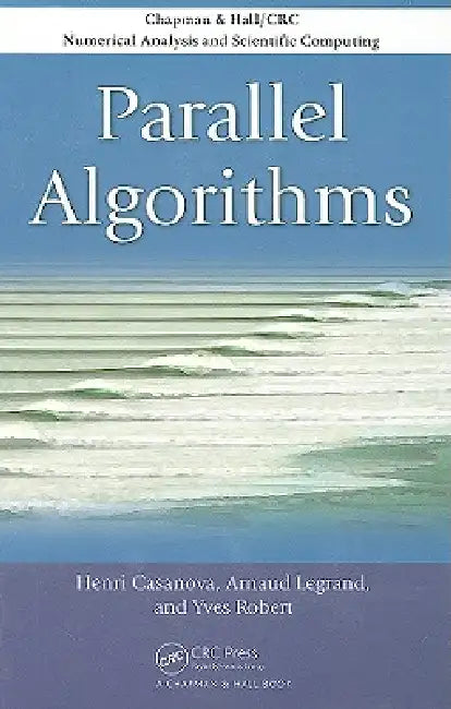 Parallel Algorithms by Henri Casanova