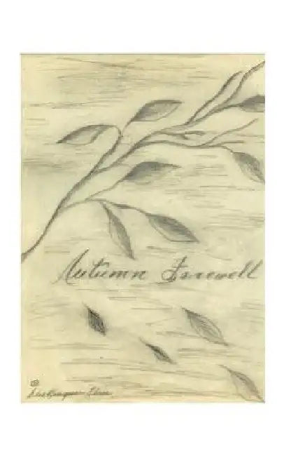 Autumn Farewell by Elsa Burgess-Flores