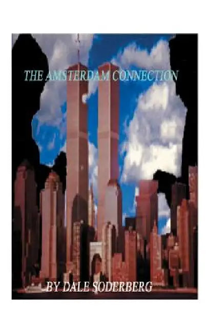 The Amsterdam Connection by Dale Soderberg