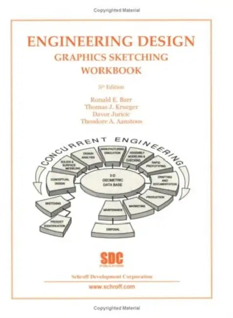 Engineering Design Graphics Sketching Workbook  by Theordore A. Aanstoos