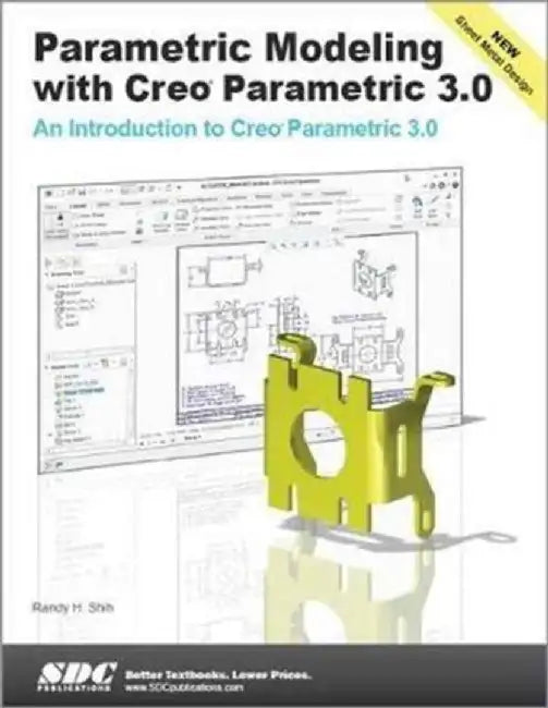 Parametric Modeling with Creo Parametric 3.0 by Randy Shih