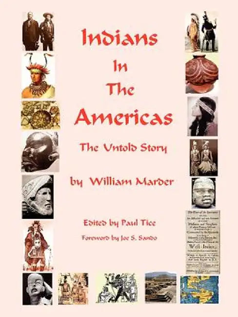 Indians in the Americas by William Marder