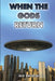 When the Gods Return by Jack Barranger