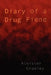 Diary of a Drug Fiend by Aleister Crowley