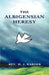 The Albigensian Heresy by Rev H. J. Warner