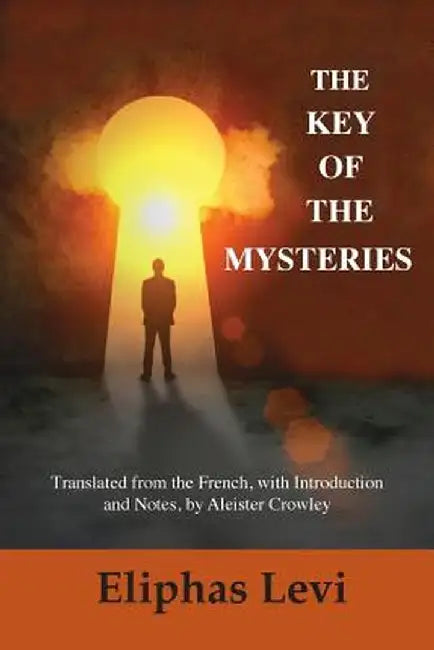 The Key of the Mysteries by Eliphas Levi
