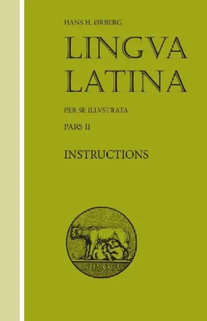Lingua Latina - Instructions by Hans H. rberg