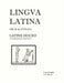 Lingua Latina - Latine Doceo by Christopher G. Brown