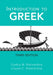 Introduction to Greek by Cynthia W. Shelmerdine