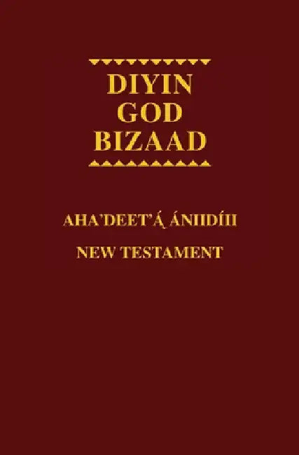 Navajo - English Bilingual New Testament by American Bible Society