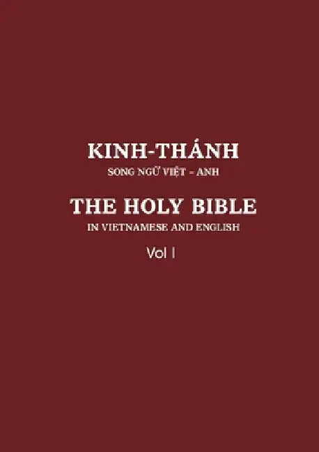Vietnamese and English Old Testament: Vol I: Vol I by United Bible Societies