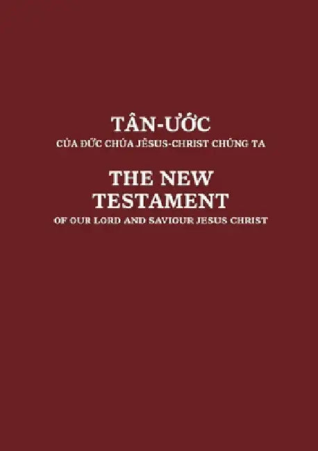 Vietnamese and English New Testament by United Bible Society