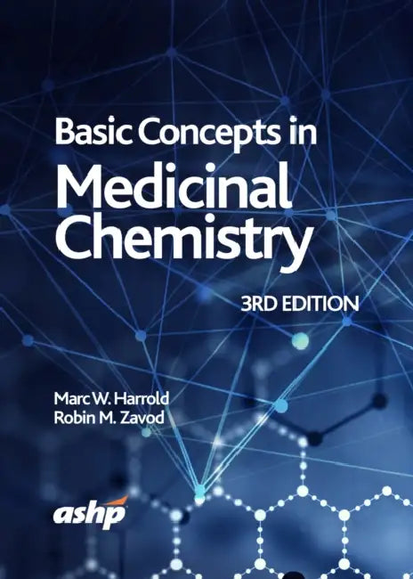 Basic Concepts in Medicinal Chemistry by Lorin Lakasing