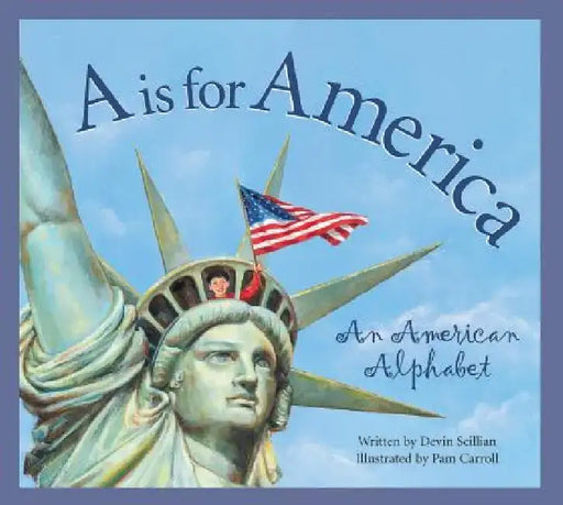 A is for America by Devin Scillian