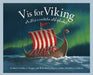 V Is for Viking: A Minnesota Alphabet by Kathy-Jo Wargin