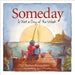 Someday Is Not a Day of the Week by Denise Brennan-Nelson