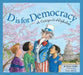 D Is for Democracy: A Citizen's Alphabet by Elissa D. Grodin