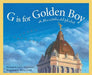 G Is for Golden Boy: A Manitoba Alphabet by Larry Verstraete, Brian Lund