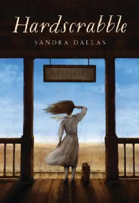 Hardscrabble by Sandra Dallas