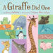 A Giraffe Did One by Jerry Pallotta, Tatjana Mai-Wyss