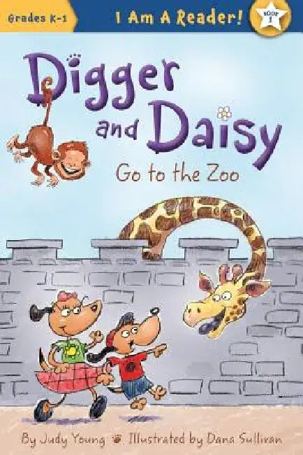 Digger and Daisy Go to the Zoo by Judy Young