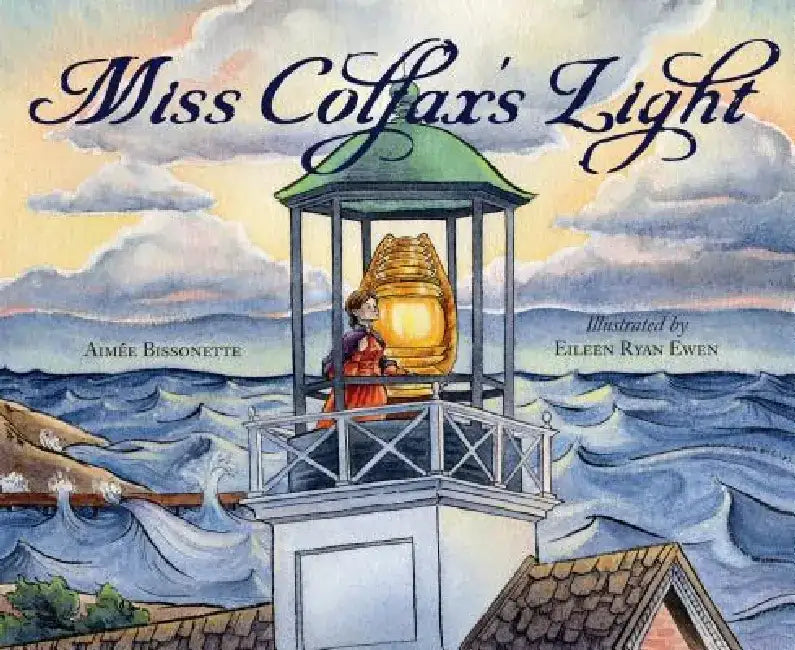 Miss Colfax's Light by Aimee Bissonette