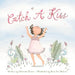 Catch a Kiss by Debbie Diesen