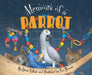 Memoirs of a Parrot by Devin Scillian