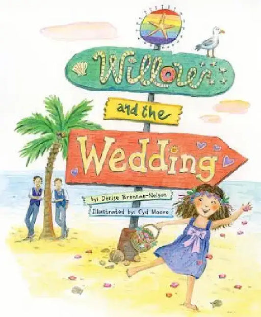 Willow and the Wedding by Denise Brennan-Nelson