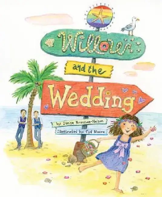 Willow and the Wedding by Denise Brennan-Nelson